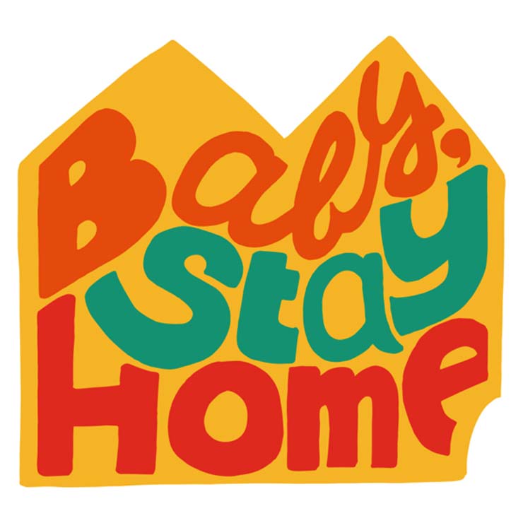 Various Artists “Save Our Place” Project ｢Baby, Stay Home｣